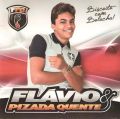 Flavio Pizada Quente 